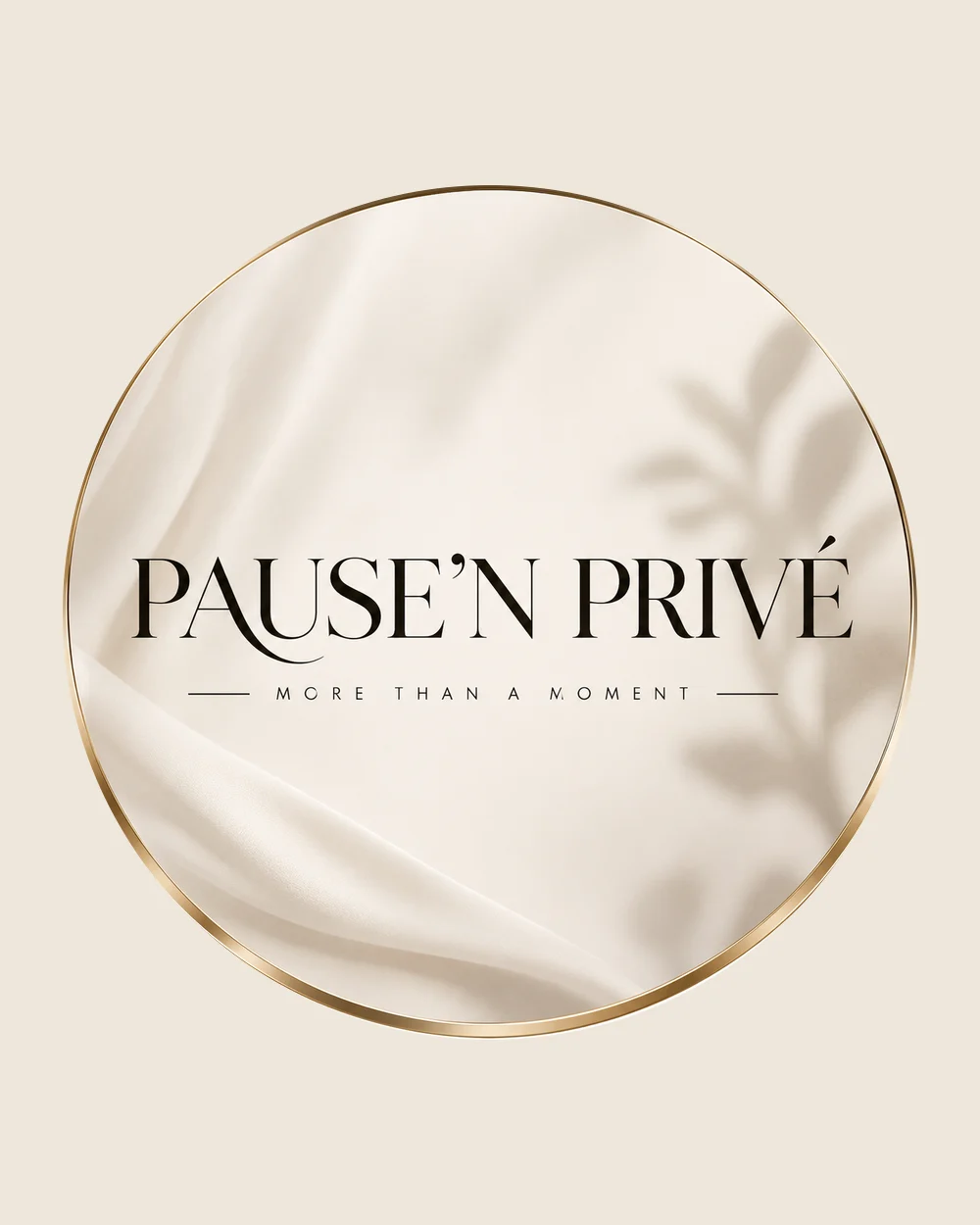 PAUSE’N PRIVÉ — more than a moment